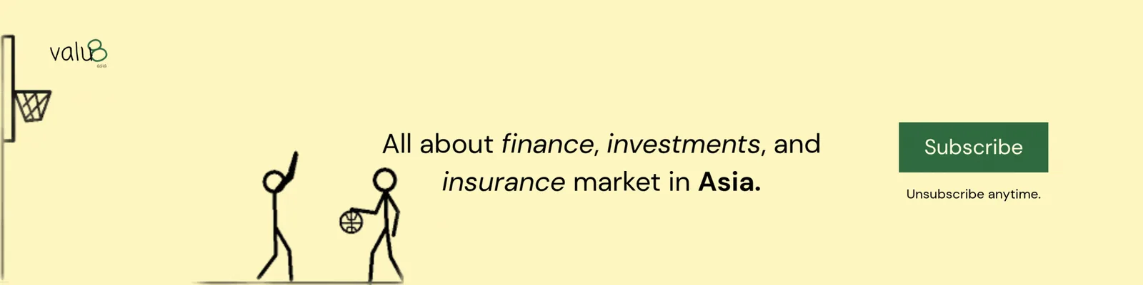 Subscribe to the Valu8 Asia newsletter